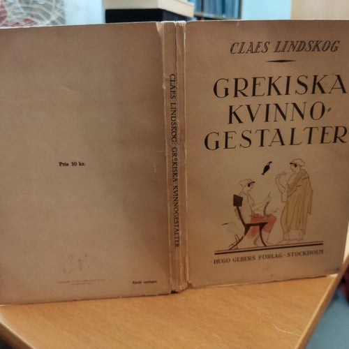 Grekiska kvinnogestalter av Claes Lindskog, bok