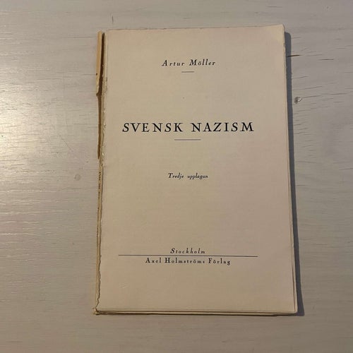 Svensk nazism / Möller, Artur