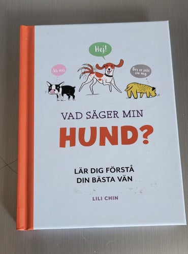 Vad säger min hund? LILI CHIN