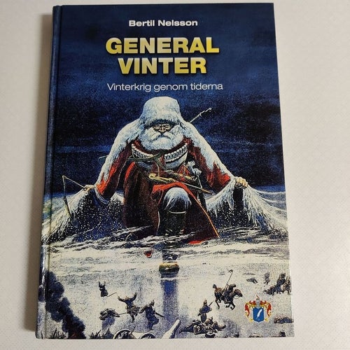 General Vinter : vinterkrig genom tiderna