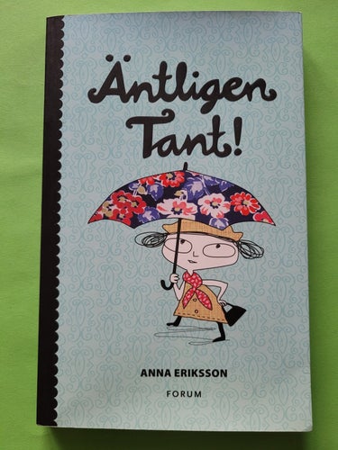 Äntligen tant! - Anna Eriksson