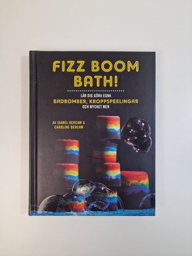 Fizz Boom Bath! - Isabel Bercaw och Caroline Bercaw