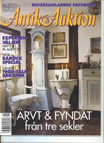 Antik & Auktion 4/2003 - Dansk 1900-talskeramik, stor barockspecial m m
