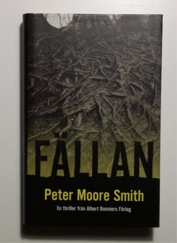 Fällan - Peter Moore Smith