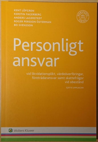 Personligt ansvar: vid likvidationsplikt, värdeöverföringar, företrädaransvar...