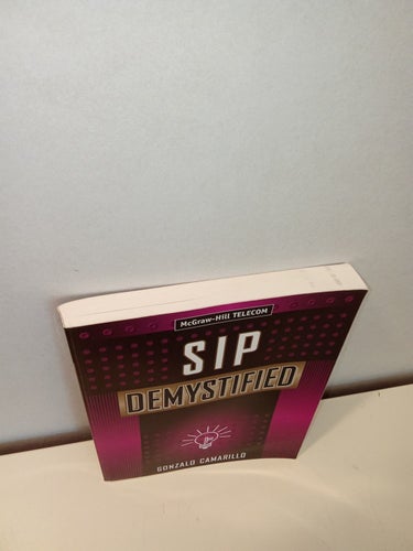 SIP Demystified - Gonzalo Camarillo