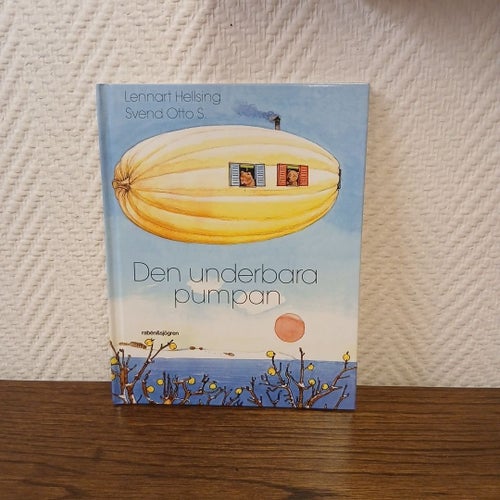 Den underbara pumpan – Lennart Hellsing, Svend Otto S.