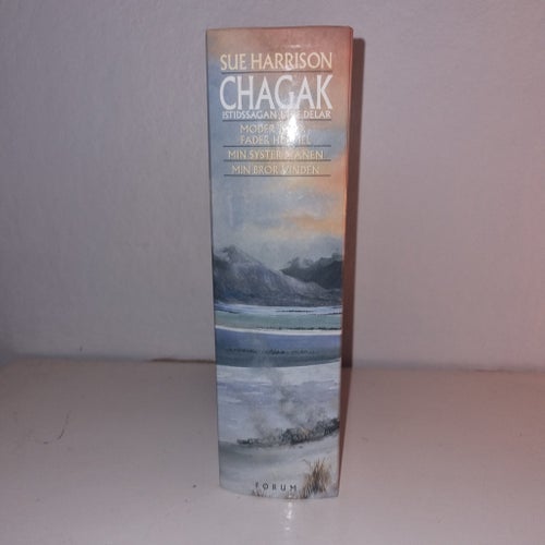 Chagak : Istidssagan i tre delar av Sue Harrison