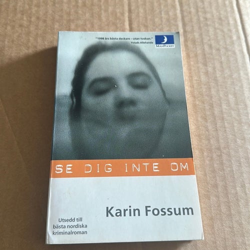 Se dig inte om av Karin Fossum, 1998
