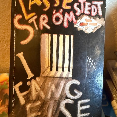 I FÄNGELSE av Lasse Strömstedt, 1971
