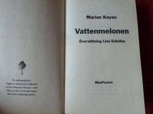 VATTEN MELONEN, M. KEYES, 2001, BÖCKER