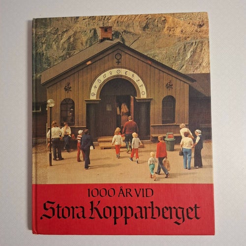 1000 år vid Stora Kopparberget