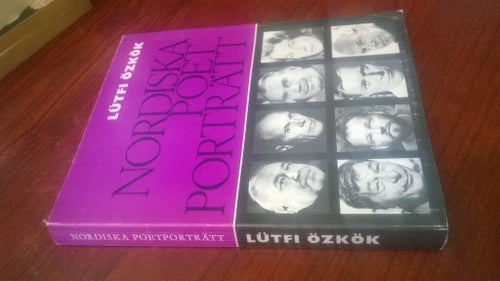 Nordiska poetporträtt. En fotografisk revy av Lütfi Özkök