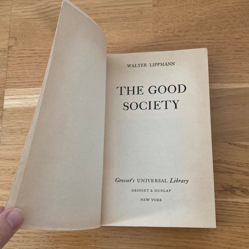 The Good Society av Walter Lippmann. Tryckt 1943