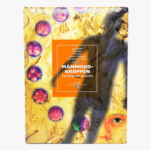 Människokroppen: fysiologi och anatomi - Jan G. Bjålie m.fl.