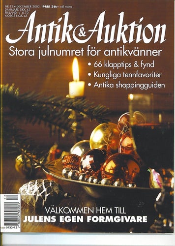 Antik & Auktion 12/2003 - Änglatennet från Svenskt Tenn, Ulla Forsell m m