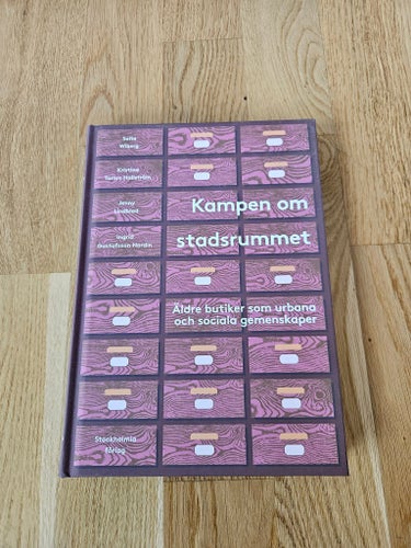 Kampen om stadsrummet av Sofia Wiberg, Kristine Tamm Hallström, Jenny Lindblad,