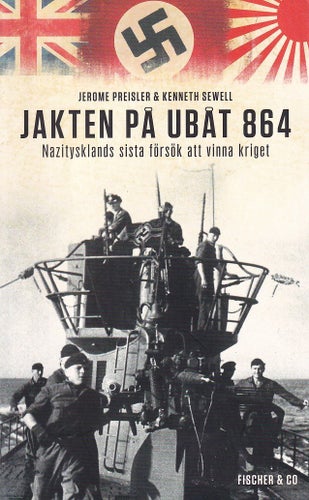 Bok Jakten på ubåt 864 av Jerome Preisler & Kenneth Sewell