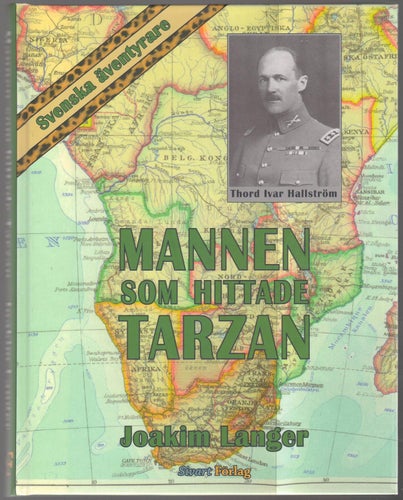 Mannen som hittade Tarzan / Joakim Langer