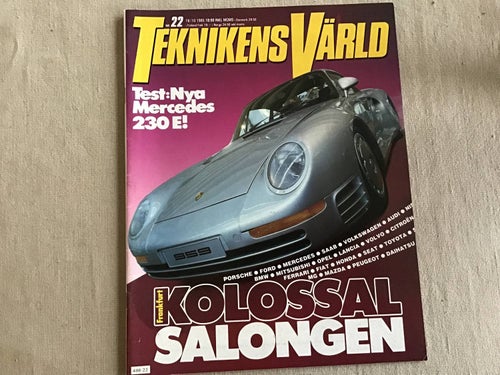 TEKNIKENS VÄRLD NR 22 1985 SAAB,FRANKFURT BILSALONG,MERCEDES 230 E,PORSCHE 959