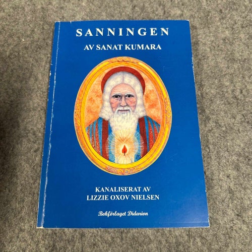Sanningen av Sanat Kumara - Kanaliserat av Lizzie Oxov Nielsen