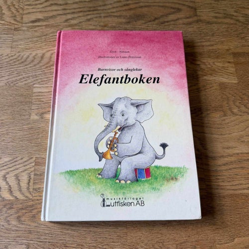 Elefantboken - Barnvisor och Sånglekar