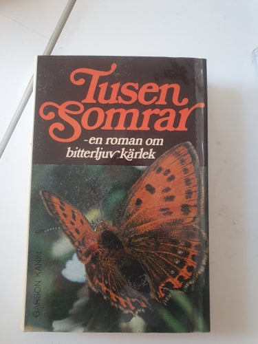 Tusen somrar- en roman om bitterljuv kärlek