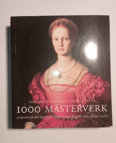 "1000 MÄSTERVERK" av Christiane Stukenbrock och Barbara Töpper