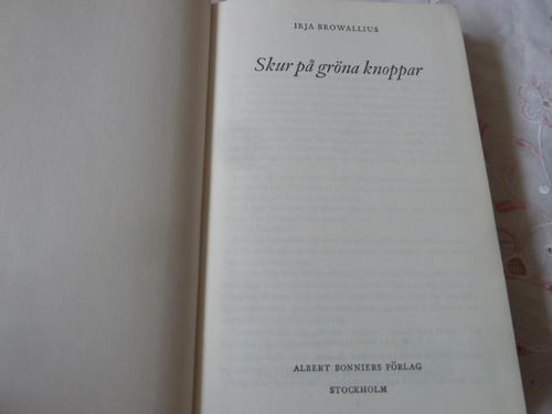 SKUR PÅ GRÖNA KNOPPAR, I. BROWALLIUS, BÖCKER