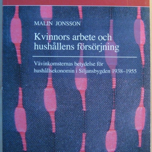 Kvinnors arbete och hushållens försörjning - Malin Jonsson