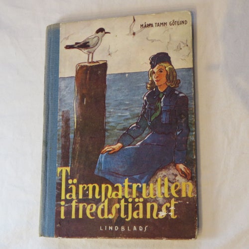 Tärnpatrullen i fredstjänst av Märta Tamm Götlind, 1945