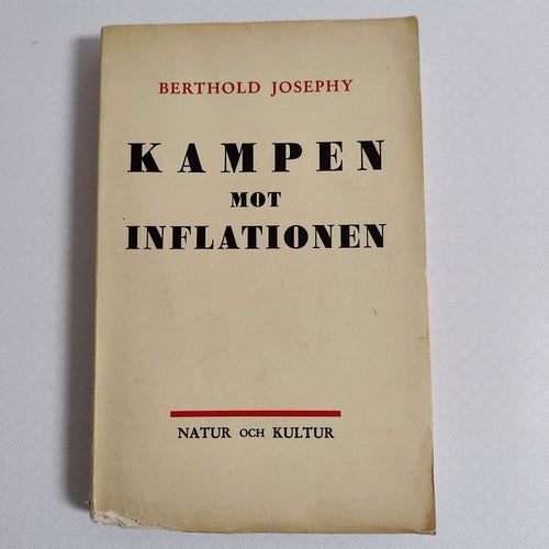 Kampen mot inflationen av Berthold Josephy fr 1941 (aktuellt ämne!)