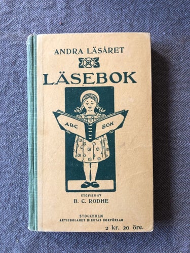 B. C. Rodhe - Andra läsåret - Läsebok (1924)