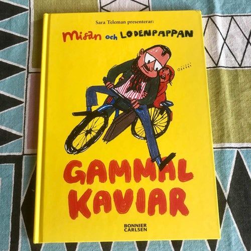 MISAN OCH LODENPAPPAN Gammal kaviar Sara Teleman