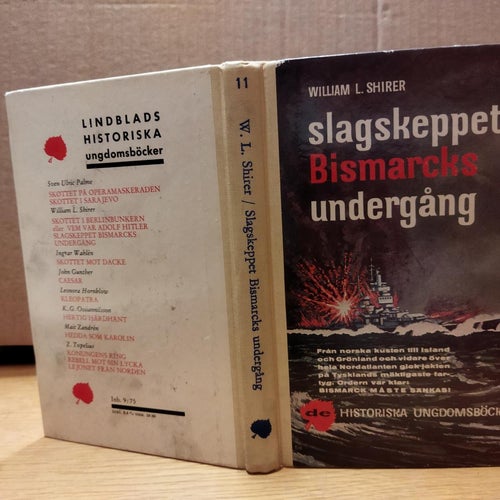 Slagskeppet Bismarcks undergång - William L. Shirer. Bok. Very Fine plus