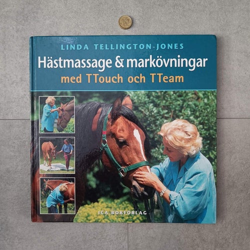 Hästmassage och markövningar med TTouch och TTeam. Bok häst
