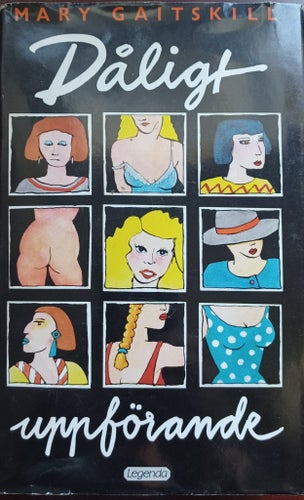 Dåligt uppförande av Mary Gaitskill, 1993