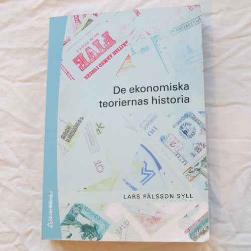 De ekonomiska teoriernas historia - Lars Pålsson Syll - Fjärde upplagan