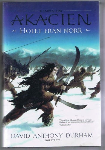 David Anthony Durham: HOTET FRÅN NORR - 1:a upplagan!
