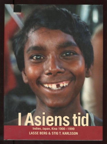 I Asiens tid - Indien, Japan, Kina - 1966-1999