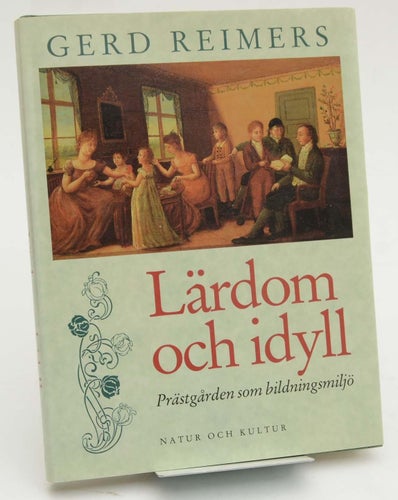Lärdom och idyll av G Reimers