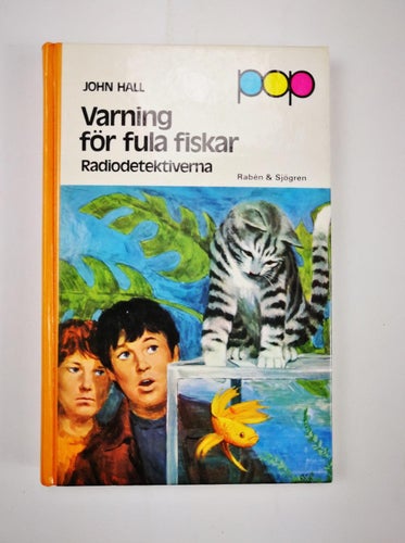 John Hall - Varning för fula fiskar (Radiodetektiverna POP 1982 Akvarium)