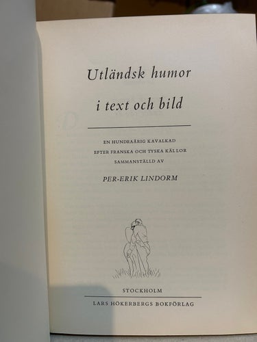Utländsk humor i text och bild En hundraårig kavalkad efter franska,tyska källor