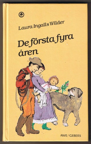 Laura Ingalls Wilder: De första fyra åren