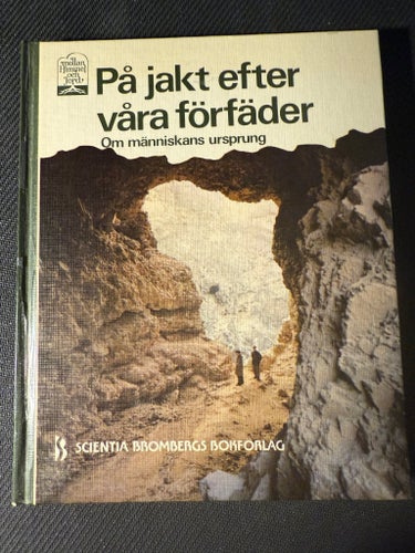 På jakt efter våra förfäder - Om människans ursprung, Birger Bohlin, okänt år