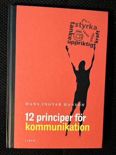 12 principer för kommunikation. / Hans Ingvar Hanson