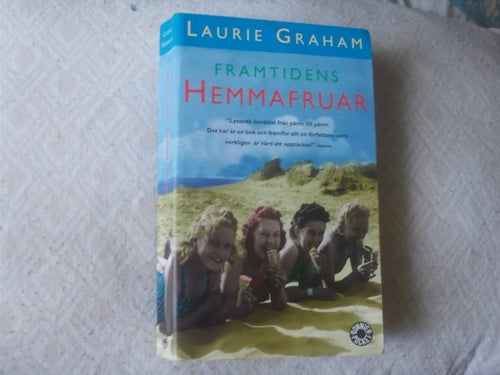FRAMTIDENS HEMMAFRUAR. LAURIE GRAHAM , POCKETBOK