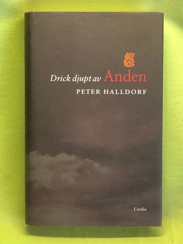 Drick djupt av Anden den helige Andes närvaro och gåvor i den kristnes personlig