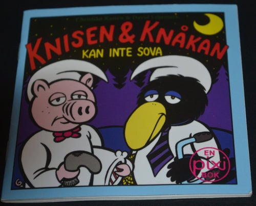 Pixi bok Knisen och Knåkan kan inte sova