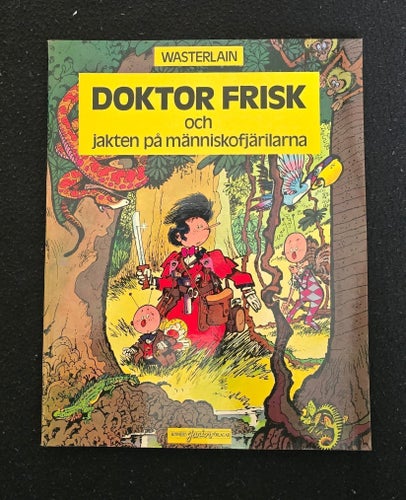 DOKTOR FRISK OCH JAKTEN PÅ MÄNNISKOFJÄRILARNA - 1980
